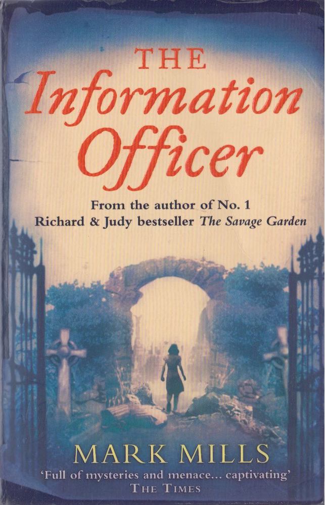Mark Mills - The Information Officer [antikvár]
