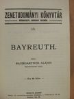 Baumgartner Alajos - Bayreuth/Lohengrin/Parsifal/Zenei aforizmák/Zenei alapismeretek/Általános zenetörténet/Zene esztétika [antikvár]