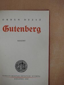 Orbán Dezső - Gutenberg [antikvár]