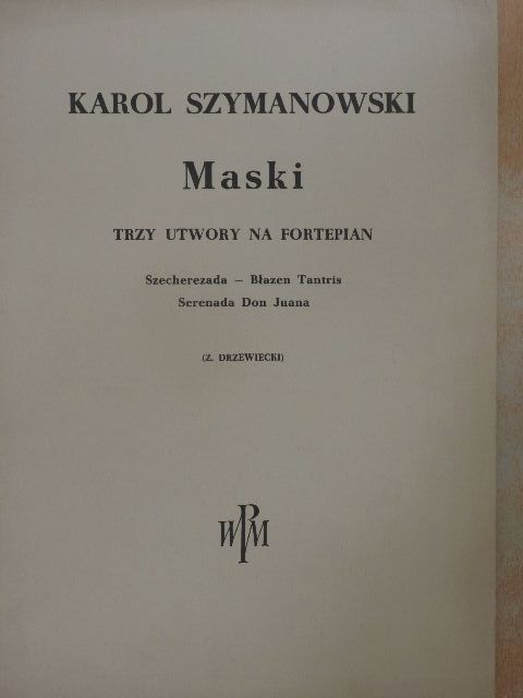 Karol Szymanowski - Maski [antikvár]