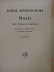 Karol Szymanowski - Maski [antikvár]