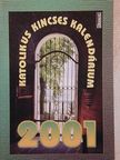 Boros István - Katolikus kincses kalendárium 2001 [antikvár]