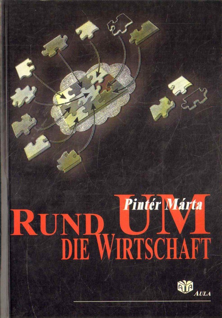 PINTÉR MÁRTA - Rund um die Wirtschaft [antikvár]