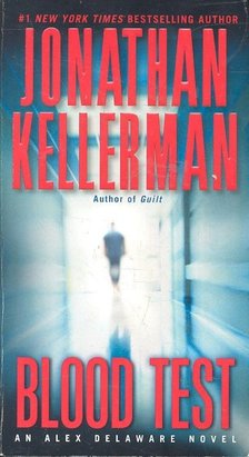 Jonathan Kellerman - Blood Test [antikvár]