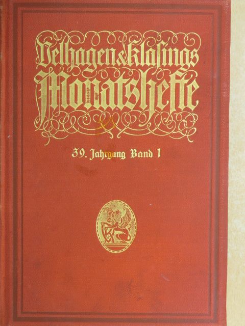 Dr. Kurt Biebrach - Velhagen & Klasings Monatshefte 1924/1925. I. (gótbetűs) (nem teljes évfolyam) [antikvár]