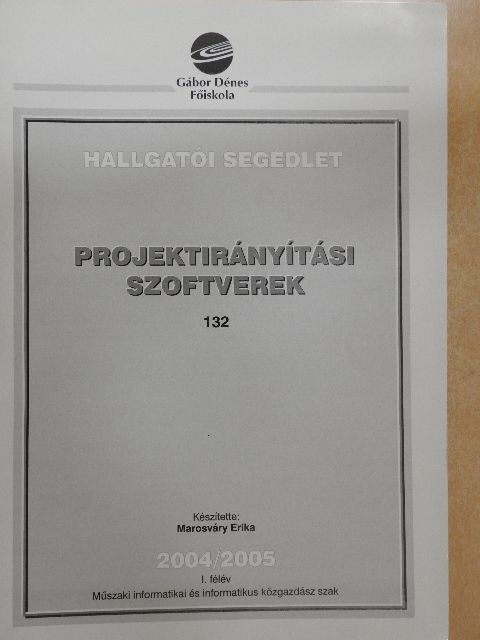 Marosváry Erika - Projektirányítási szoftverek [antikvár]