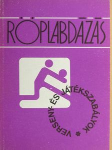 Dr. Holvay Endre - Röplabdázás [antikvár]