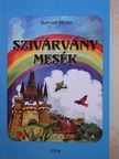 Horváth Márta - Szivárvány mesék [antikvár]