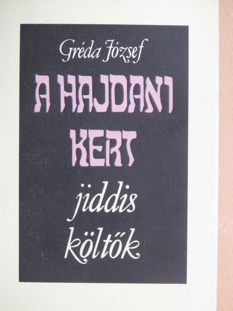 Aaron Lutzky - A hajdani kert [antikvár]
