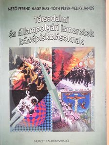 Mező Ferenc - Társadalmi és állampolgári ismeretek középiskolásoknak [antikvár]