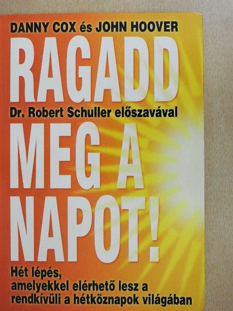 Danny Cox - Ragadd meg a napot! [antikvár]