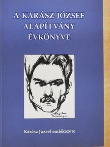 Gerzsa Ferenc - A Kárász József Alapítvány évkönyve [antikvár]