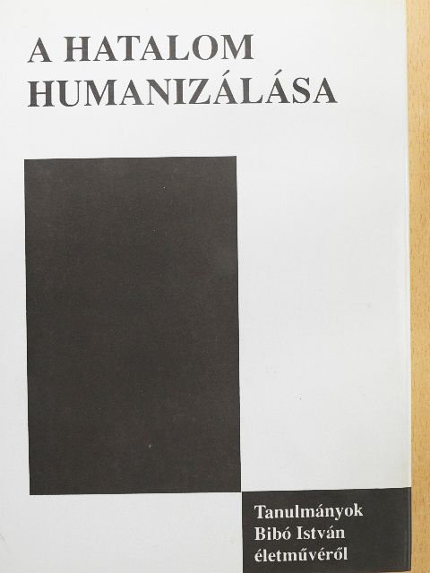 Balog Iván - A hatalom humanizálása [antikvár]