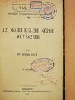 Dr. Csuday Jenő - Az ókori keleti népek művészete/A görög építészet története/Kolozsvár/Konstantinápoly/Nagy Napoleon/Kivándorlás Amerikába/Kivándorlóink az Egyesült-Államokban/Mozgás és nyugalom/Nagybritannia és Írország tört? [antikvár]
