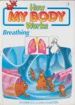 How My Body Works #3 - Breathing [antikvár]