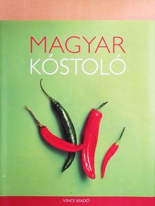 Gergely Anikó - Magyar kóstoló [antikvár]