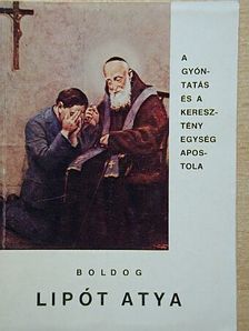 Boldog Lipót Atya [antikvár]