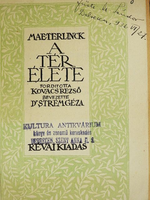 Maeterlinck - A tér élete [antikvár]