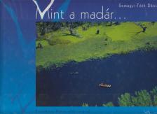 Somogyi-Tóth Dániel - Mint a madár... [antikvár]