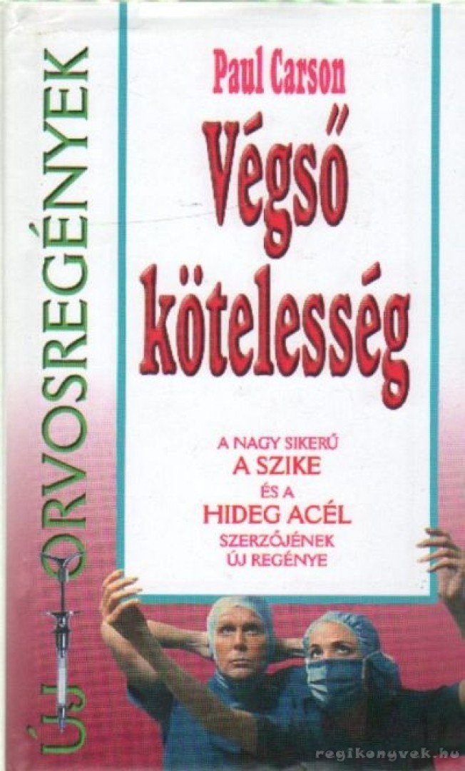Paul Carson - Végső kötelesség [antikvár]