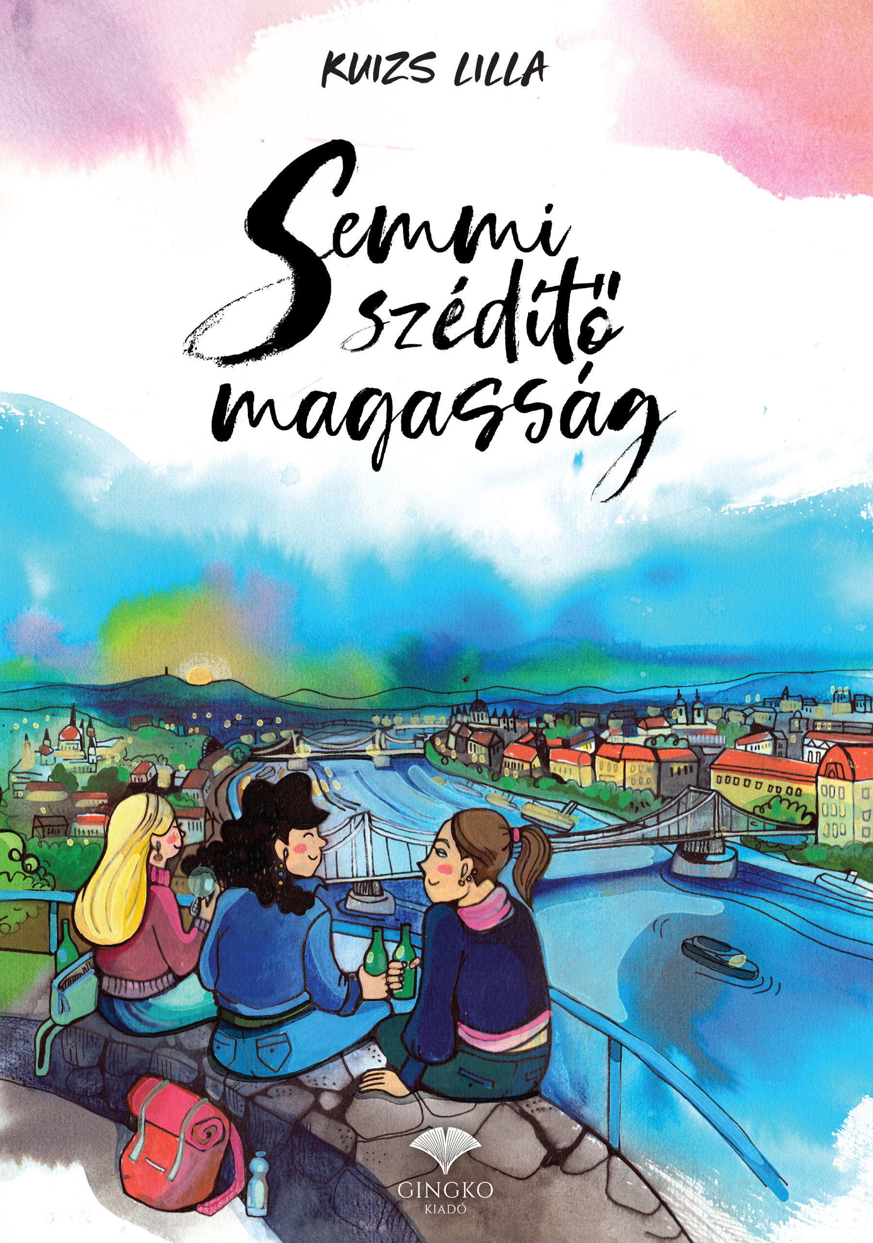 Kuizs Lilla - Semmi szédítő magasság