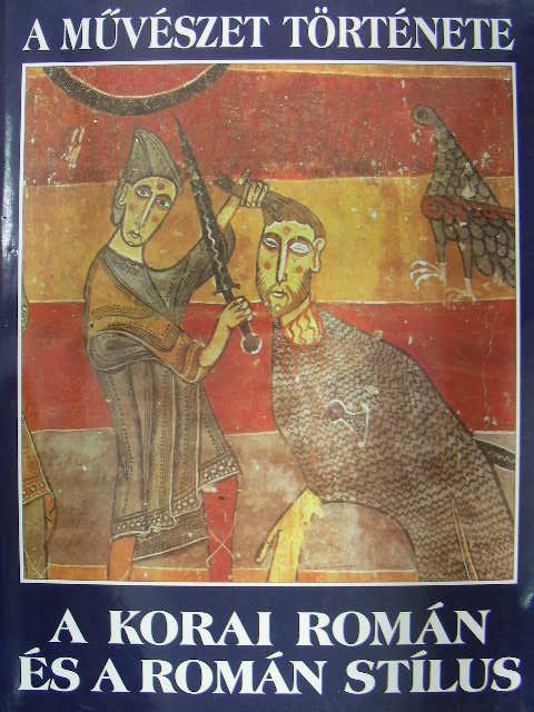 Albert Cubeles Bonet - A korai román és a román stílus [antikvár]