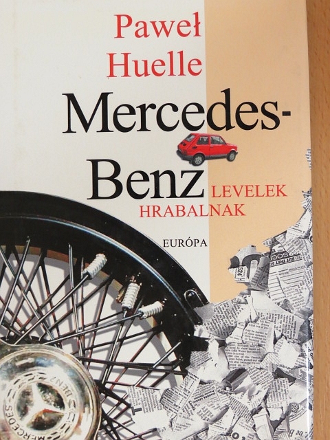 Pawel Huelle - Mercedes-Benz [antikvár]