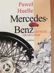 Pawel Huelle - Mercedes-Benz [antikvár]