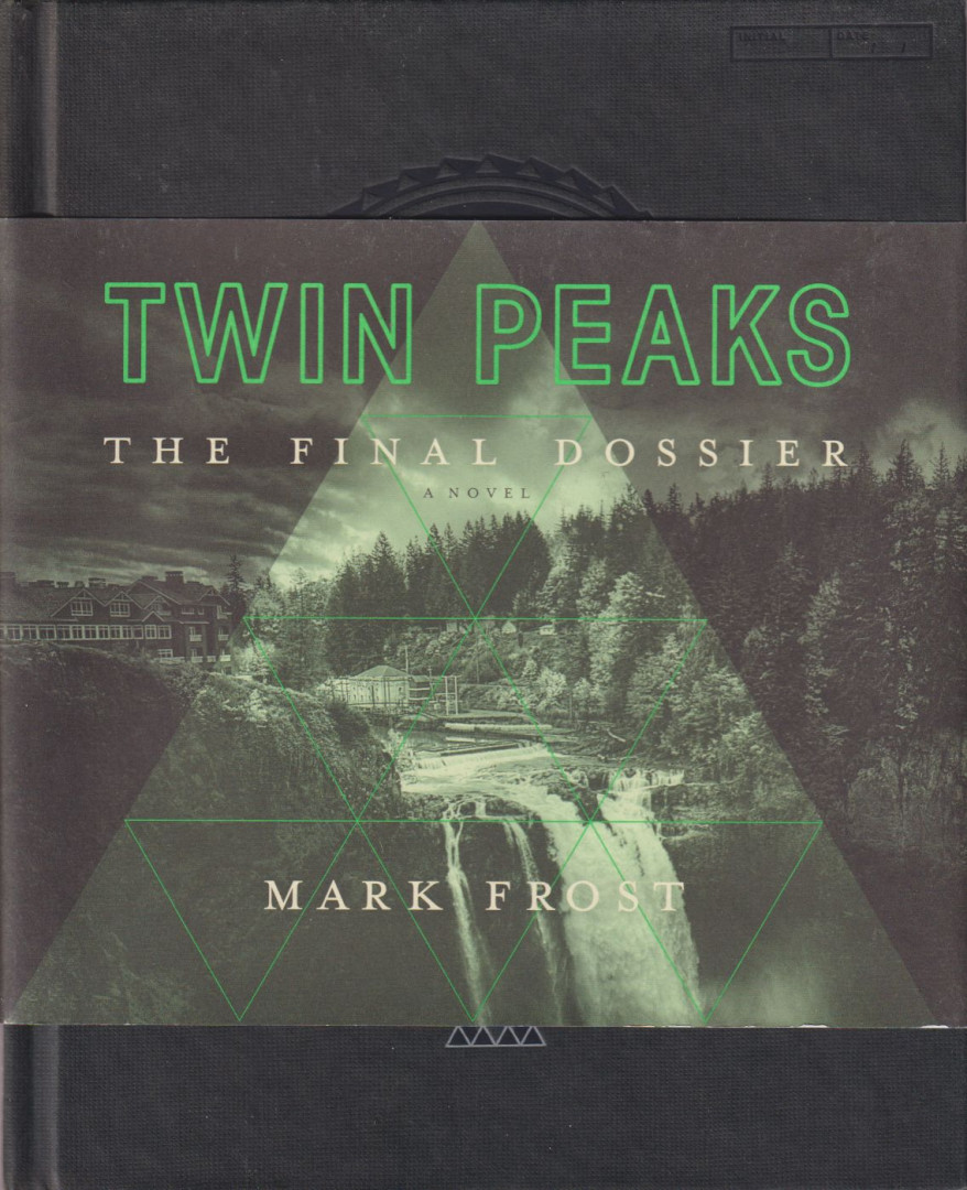 Mark Frost - Twin Peaks: The Final Dossier [antikvár]