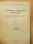 Csajághy Antal - A gépkocsik szerkezete és kezelése [antikvár]