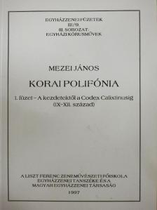 Mezei János - Korai polifónia [antikvár]