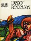 Karczag György - Idegen páncélban [antikvár]