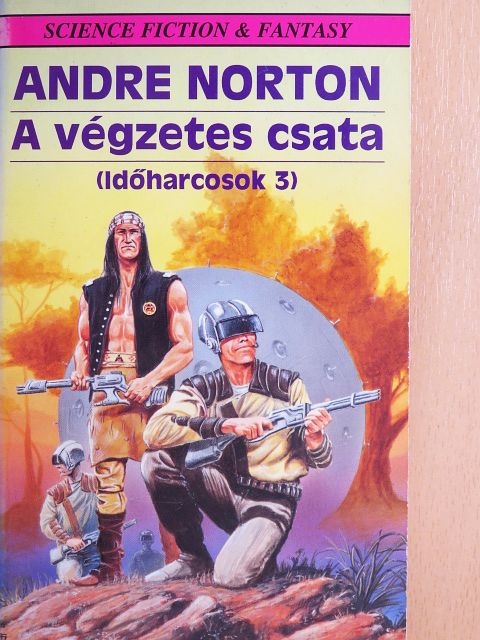 Andre Norton - A végzetes csata [antikvár]