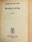 Kosáryné Réz Lola - Morzsáék [antikvár]