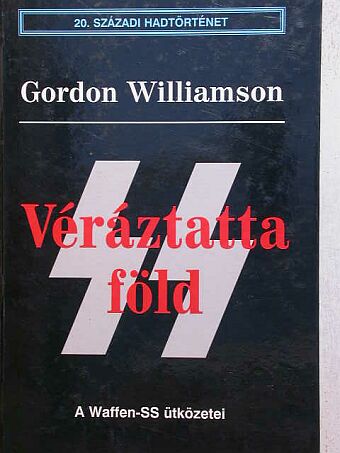 Gordon Williamson - Véráztatta föld [antikvár]