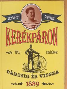 Borbély György - Kerékpáron [antikvár]