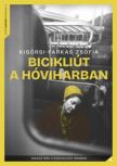 Kisőrsi-Farkas Zsófia - Bicikliút a hóviharban [antikvár]