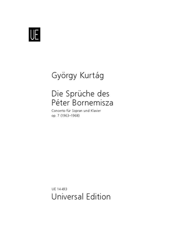 KURTÁG GYÖRGY - DIE SPRÜCHE DES PÉTER BORNEMISZA, CONCERTO FÜR SOPRAN UND KLAVIER OP.7