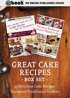 House My Ebook Publishing - Great Cake Recipes Box Set [eKönyv: epub, mobi]