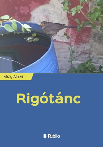 Virág Albert - Rigótánc [eKönyv: epub, mobi]