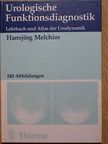 Hansjörg Melchior - Urologische Funktionsdiagnostik [antikvár]