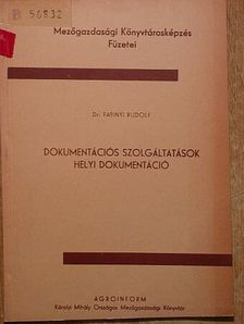 Dr. Fabinyi Rudolf - Dokumentációs szolgáltatások helyi dokumentáció [antikvár]