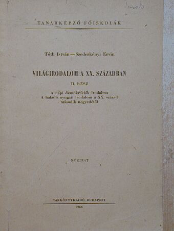 Szederkényi Ervin - Világirodalom a XX. században II. [antikvár]