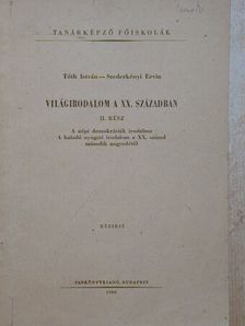 Szederkényi Ervin - Világirodalom a XX. században II. [antikvár]