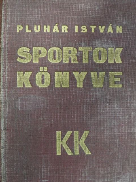 Bély Miklós - Sportok könyve [antikvár]
