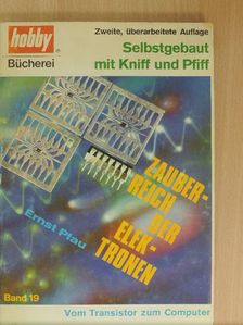 Ernst Pfau - Zauberreich der Elektronen [antikvár]