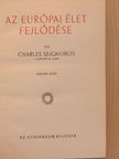 Charles Seignobos - Az európai élet fejlődése II. (töredék) [antikvár]