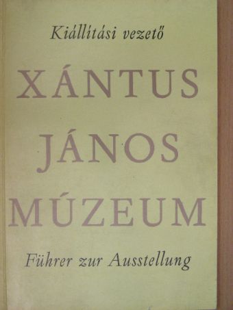 A győri Xántus János Múzeum [antikvár]