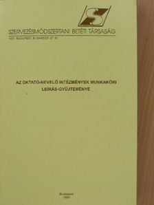 Bakó László - Az oktató-nevelő intézmények munkaköri leírás-gyűjteménye [antikvár]
