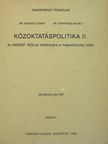 Dr. Kardos József - Közoktatáspolitika II.  [antikvár]